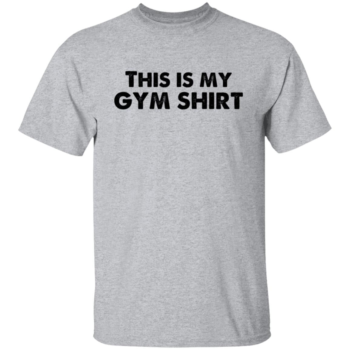 This Is My Gym Shirt T-Shirt