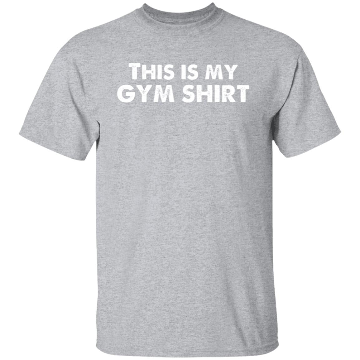 This Is My Gym Shirt T-Shirt