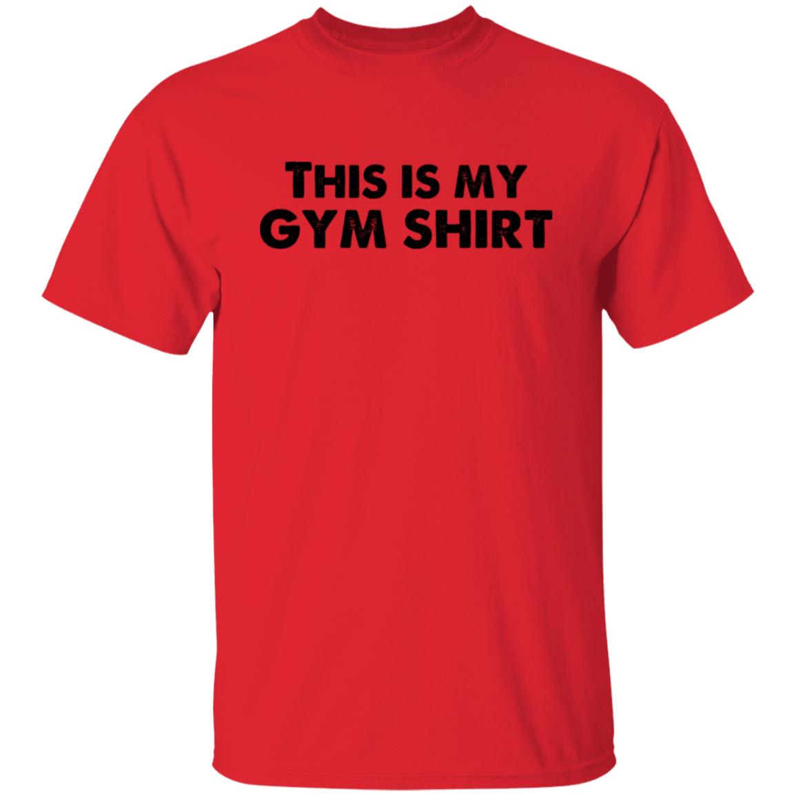 This Is My Gym Shirt T-Shirt