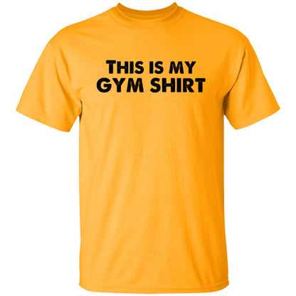 This Is My Gym Shirt T-Shirt