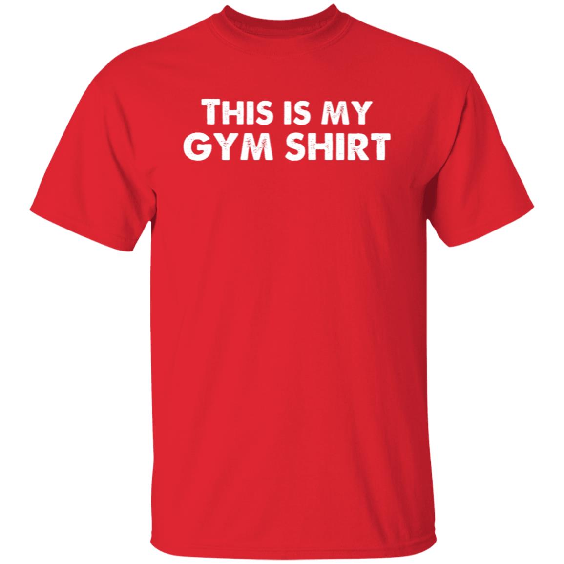 This Is My Gym Shirt T-Shirt