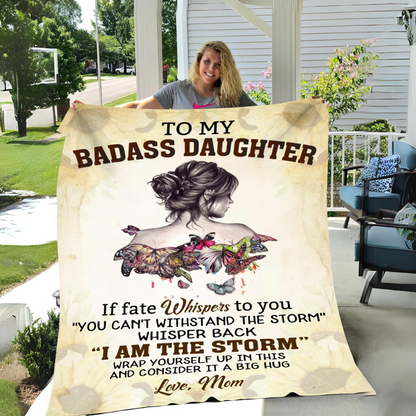 To My Badass Daughter Blanket