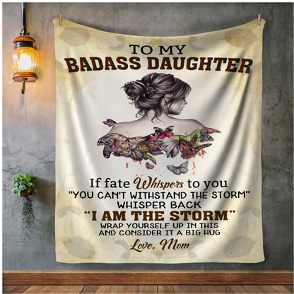 To My Badass Daughter Blanket