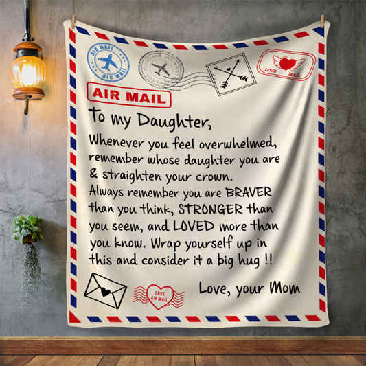 To My Daughter Air Mail - Love, Your Mom