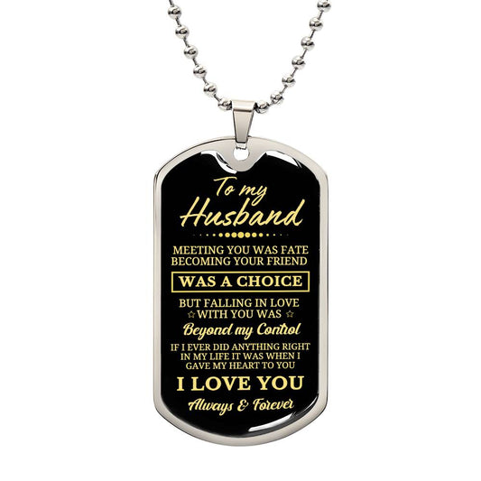 MEETING YOU WAS FATE - HUSBAND DOG TAG