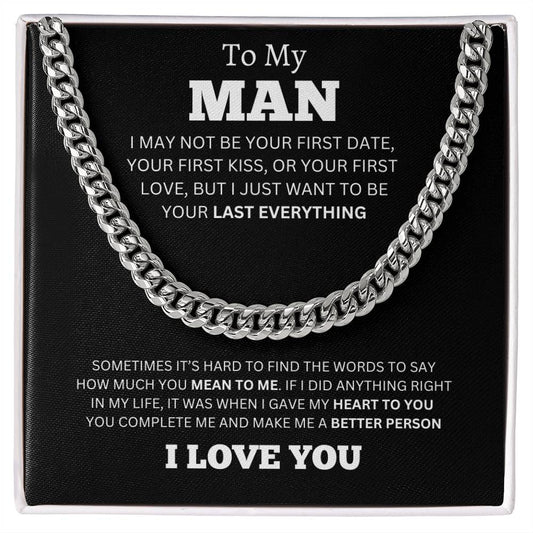 To My Man - Your Last Everything | Cuban Link Chain II