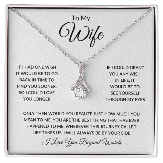 To My Wife - If I Could Grant You One Wish | Alluring Beauty Necklace I