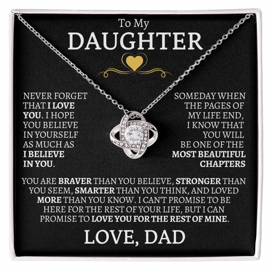 To My Daughter Never Forget That I Love You - Love Knot Necklace - Love, Dad