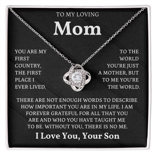 To My Loving Mom Without You, There is No Me - Love, Your Son - Love Knot Necklace